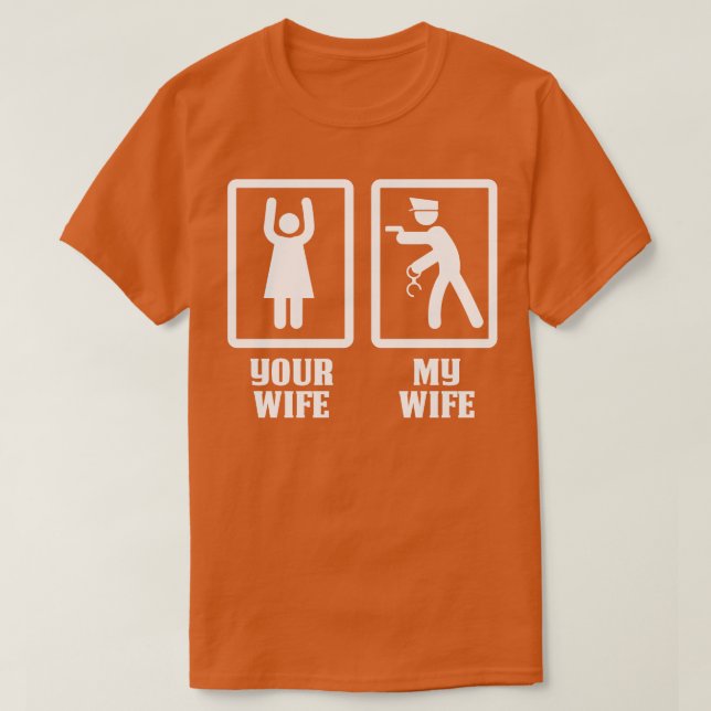 Camiseta Tu Esposa Mi Esposa Policial Orgullosa De La Polic (Diseño del anverso)