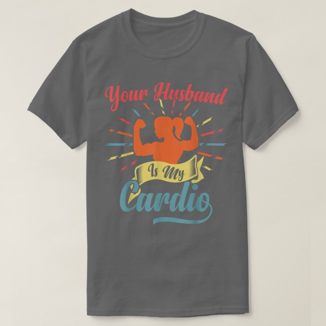 Camiseta Tu Esposo Es Mi Cardio Divertido Diciendo Romántic (Diseño del anverso)