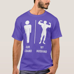 Camiseta Tu Esposo Mi Esposo Creador De Cuerpo Trabajar T 1