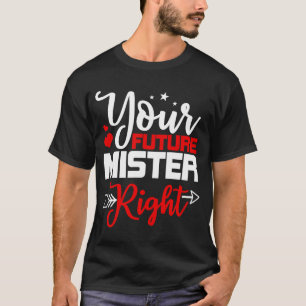 Camiseta Tu futuro señor de corazón derecho Arrow Valentine