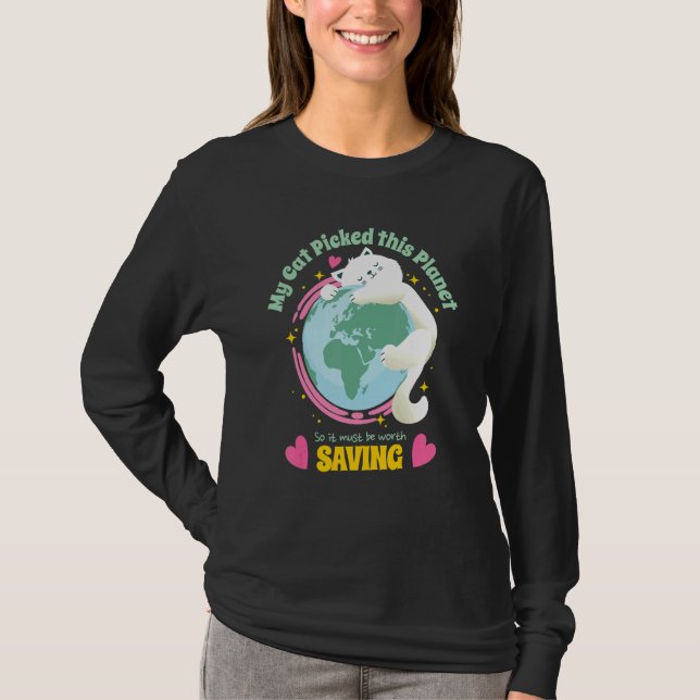 Camiseta Tu Gato Escogió Este Planeta Para Salvar La Tierra (Anverso)