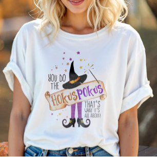 Camiseta Tú haces el truco de magia Hokus Pokus ID982