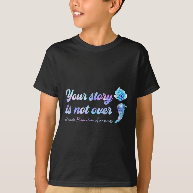 Camiseta Tu historia no es sobre la prevención del suicidio (Anverso)