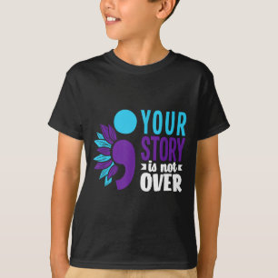 Camiseta Tu historia no ha terminado Apoyo Prevención del S