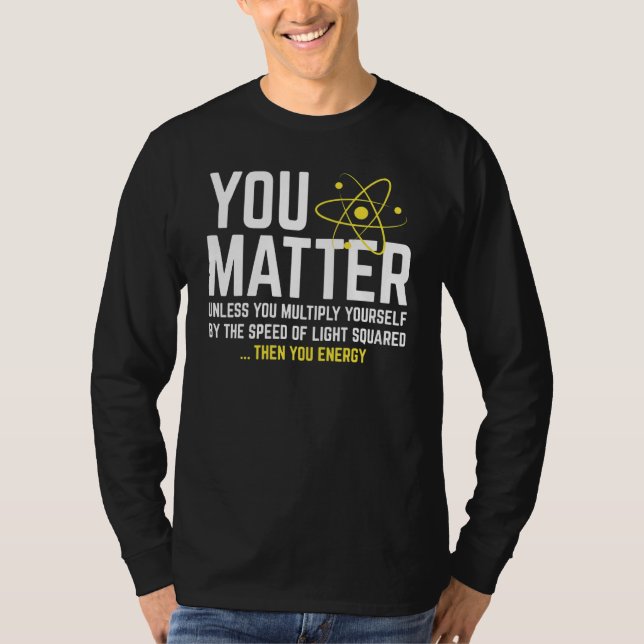 Camiseta Tú Importas Entonces Tú Energía (Anverso)