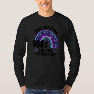 Camiseta Tú Importas Punto y Coma 988 Prevención del Suicid