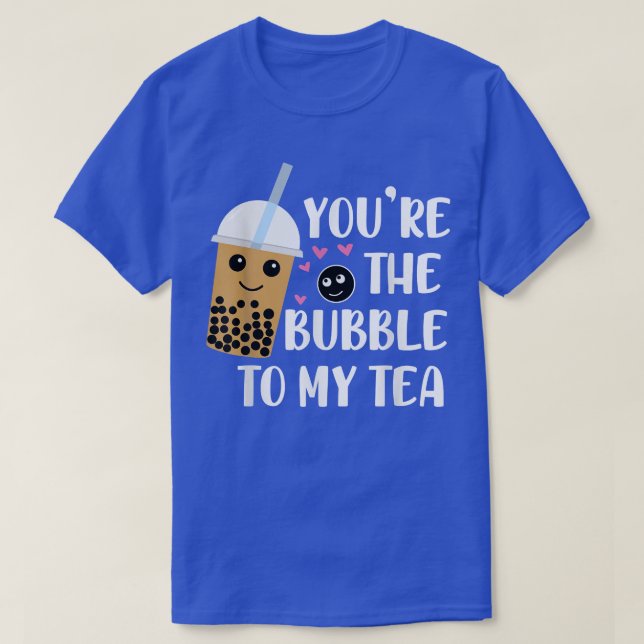 Camiseta Tu La Burbuja A Mi Pareja De Tea, Boba Tea  (Diseño del anverso)