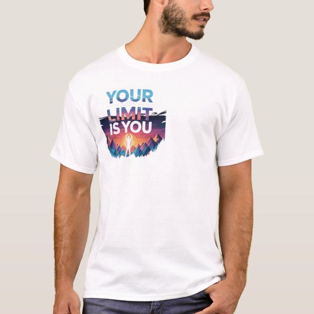CAMISETA TU LÍMITE ES TÚ. (Anverso)