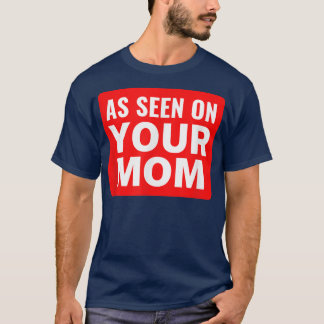 Camiseta Tu madre Chiste visto en tu mamá de basura diverti
