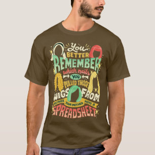 Camiseta Tu madre lleva una hoja de cálculo