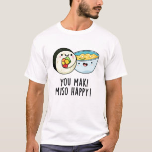 Camiseta Tu Maki Miso Feliz Divertido bollo de comida japon