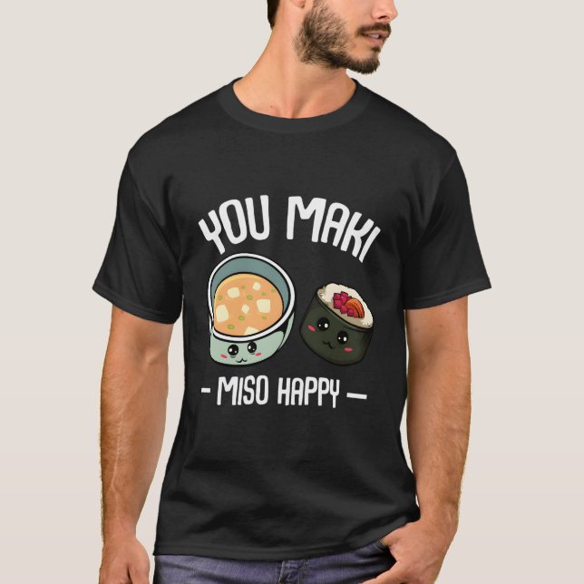 Camiseta Tu Maki Miso Feliz Kawaii Sushi Otaku Japonés de (Anverso)