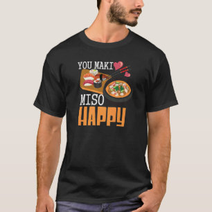 Camiseta Tu Maki Miso feliz sushi japonés