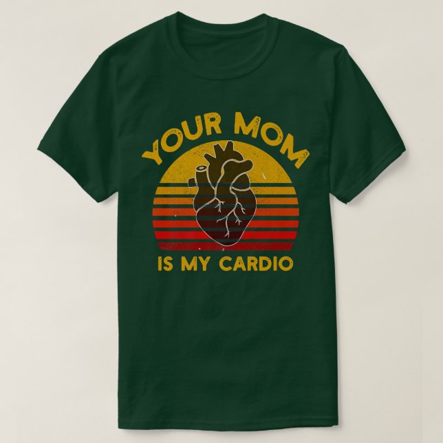 Camiseta Tu Mamá Es Mi Gimnasio Cardio, Muscular, Trabajand (Diseño del anverso)