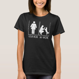 Camiseta Tu Mamá Mi Mamá Tee Mom Perro De Hijo Y Hija