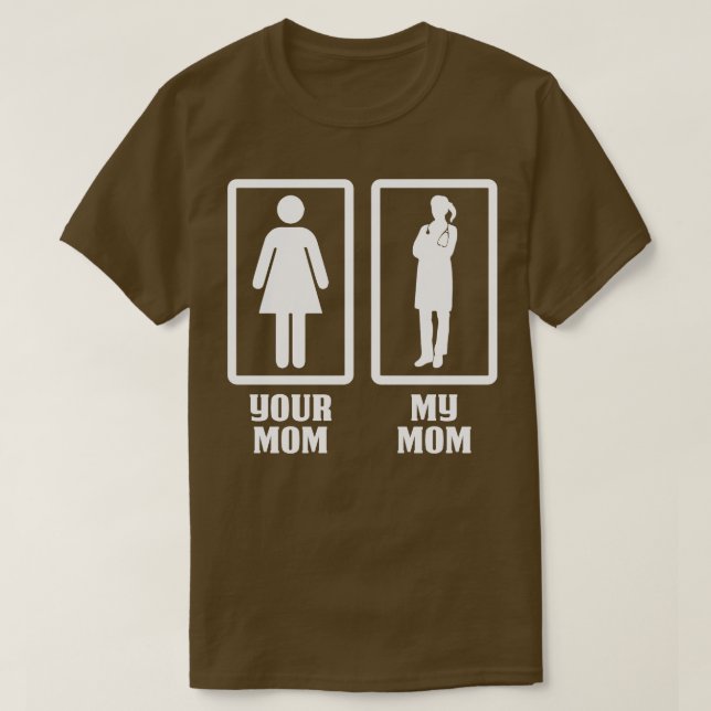 Camiseta Tu Mamá Mi Médica Mamá Médica Gift Médica T (Diseño del anverso)