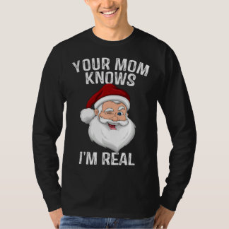 Camiseta Tu mamá sabe que soy real Santa Navidad