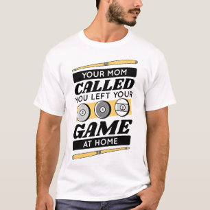Camiseta Tu Mamá Te Llamó Dejando Tu Juego En Casa