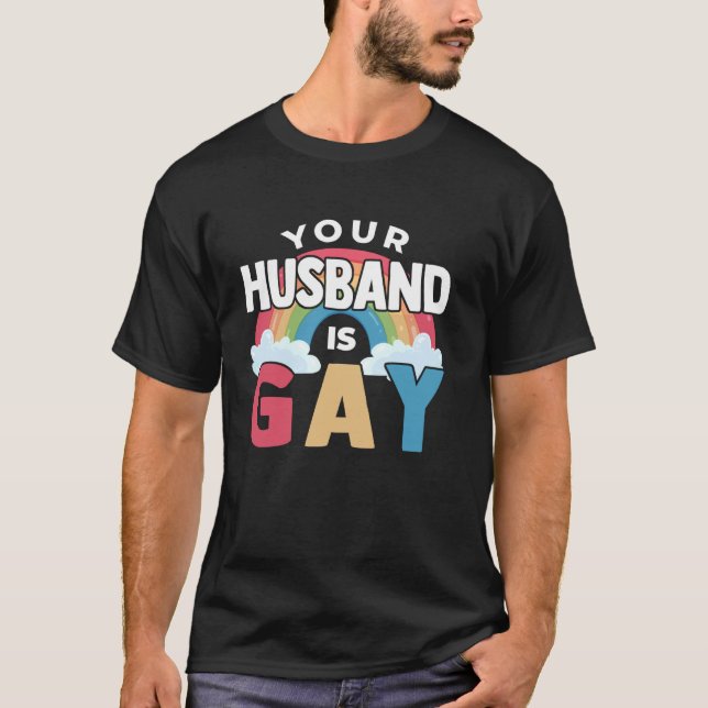 Camiseta Tu marido es un mes divertido de orgullo LGBT gay (Anverso)