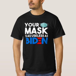 Camiseta Tu Máscara Es Tan Inútil Como Biden Anti-Biden 202
