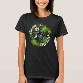 Camiseta Tú me haces sentir vivo plantas