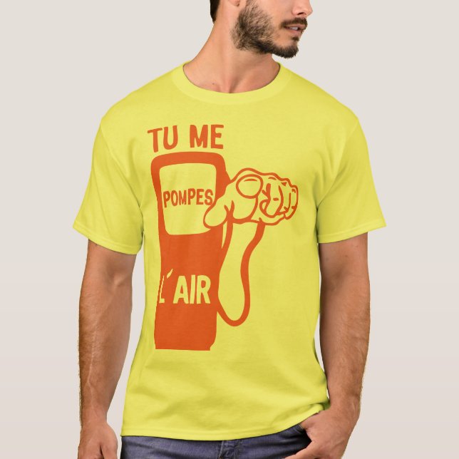 Camiseta tu me pompes air doigt pointe expression citation (Anverso)