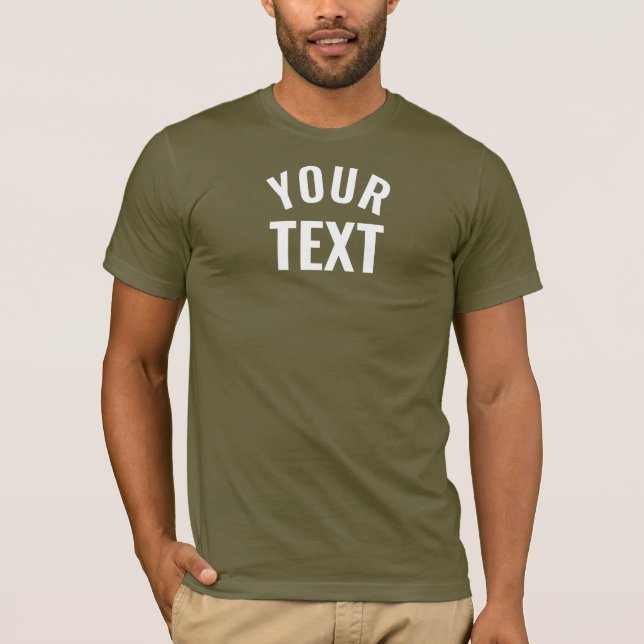 Camiseta Tu mensaje de texto es Bella+Canvas Ejército de ma (Anverso)