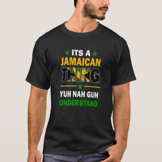 Camiseta Tú no vas a entender es una cosa jamaiquina Jamaic