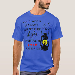 Camiseta Tu palabra es una lámpara para mis pies, una luz e