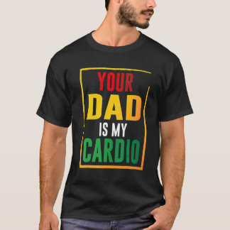 Camiseta Tu Papá Es Mi Cardio