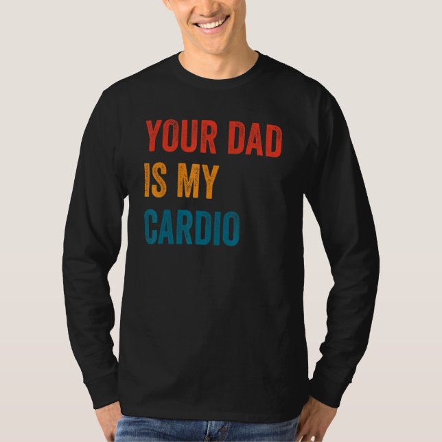 Camiseta Tu Papá Es Mi Cardio 2 (Anverso)