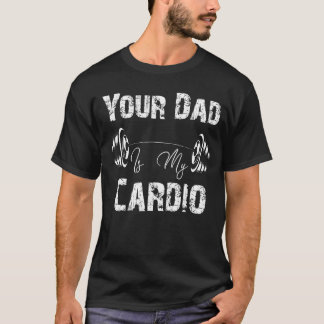 Camiseta Tu Papá Es Mi Cardio Fanny