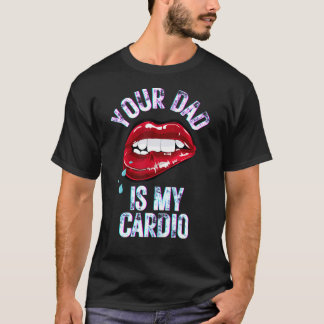 Camiseta Tu Papá Es Mi Cardio Gracioso Cita Pun Humor Sarca