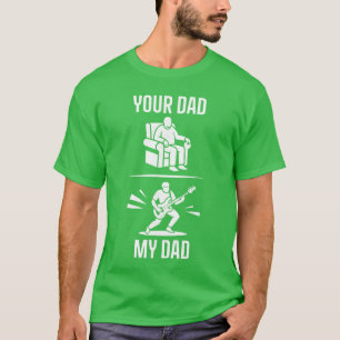 Camiseta Tu Papá Mi Papá Guitarrista Artista Bajo Guitarra 
