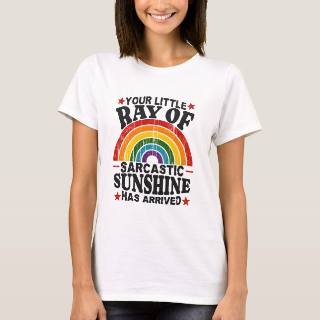 Camiseta Tu Pequeño Rayo De Sol Sarcástico (Anverso)