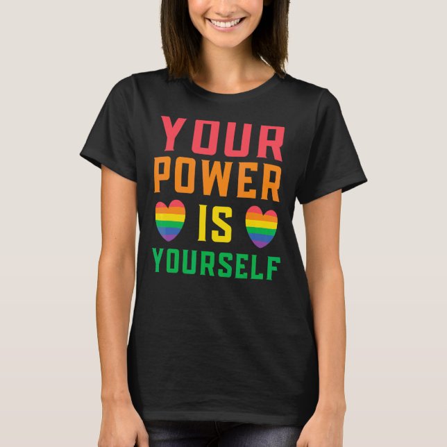 Camiseta Tu Poder Es El Orgullo Arcoiris De Los Derechos Lg (Anverso)