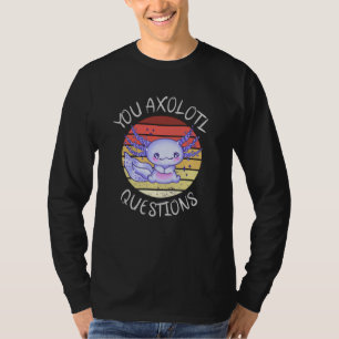 Camiseta Tú preguntas ajolote