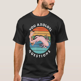 Camiseta Tú Preguntas de Axolotl Niño Niña Axolotl Adorable