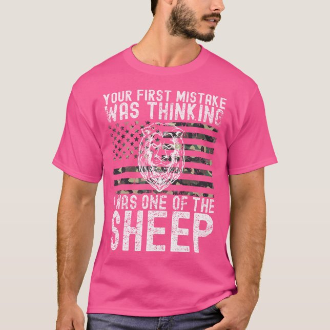 Camiseta Tu Primer Error Fue Pensar Que Yo Era Uno De Los E (Anverso)
