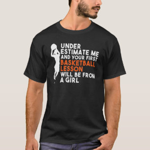 Camiseta Tu primera lección de baloncesto será de una niña