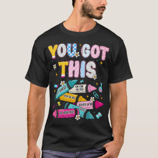 Camiseta Tú Puedes Este Día De Examen Evaluación Del Estado