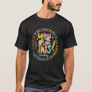 Camiseta Tú Puedes Este Día De Examen Rompe El Examen Haz T