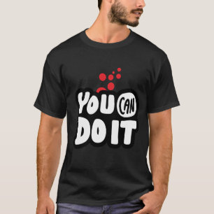 Camiseta Tú Puedes Hacerlo