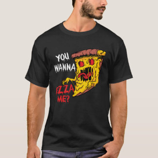 Camiseta Tú Quieres Pizzarme Pizzería Hacedor de Pizza Cast