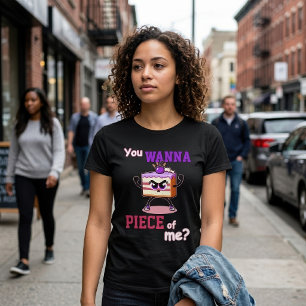 Camiseta Tú Quieres Un Pedazo De Mí Pastel De Dibujos Anima