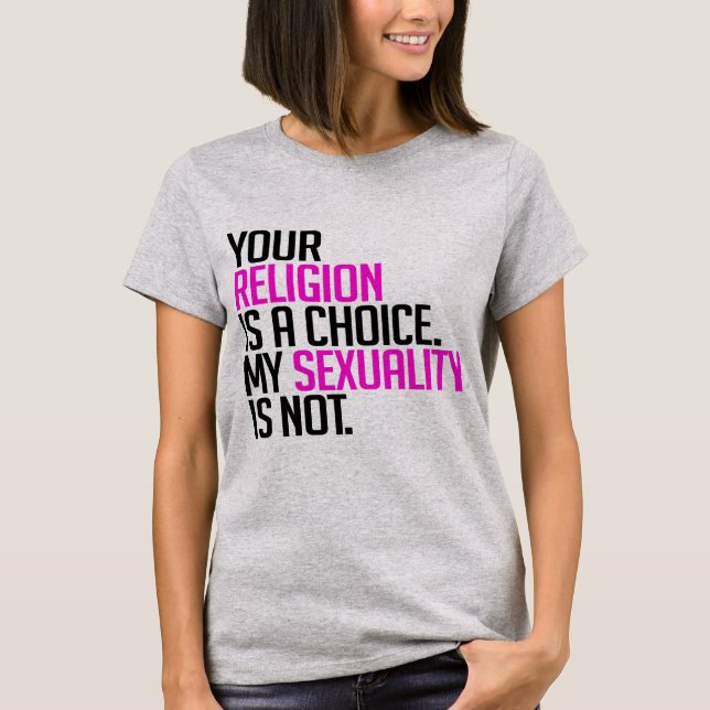 Camiseta Tu religión es una elección (Anverso)