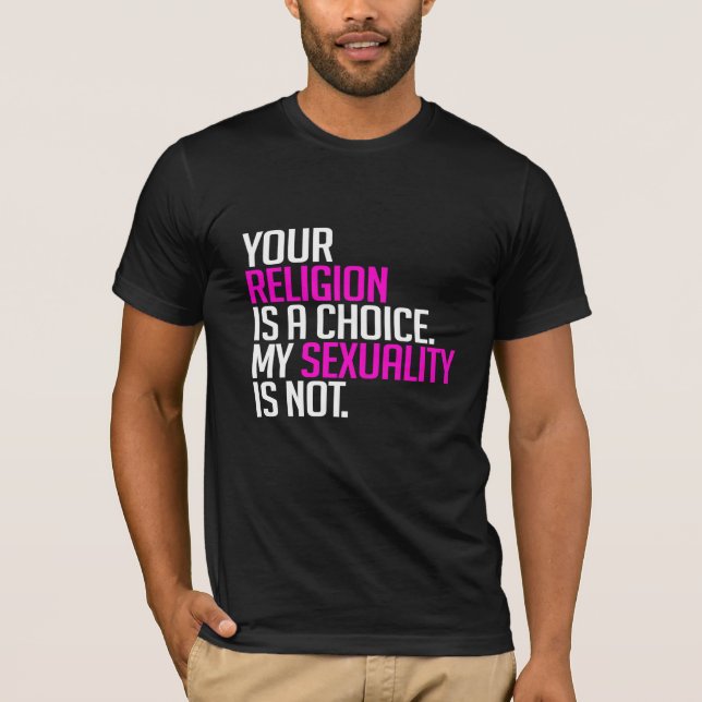 Camiseta Tu religión es una elección (Anverso)
