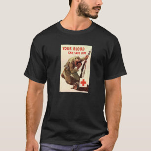 Camiseta Tu Sangre Puede Salvarle A Usa Wwii World