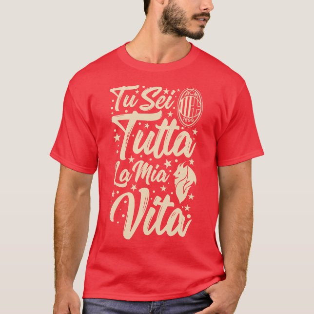 Camiseta Tu Sei Tutta La Mia Vita (Anverso)