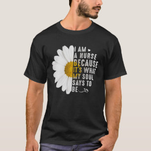 Camiseta Tu soy enfermera Daisy Flower Costume Enfermería G